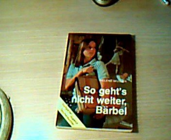 So geht's nicht weiter, Bärbel Books