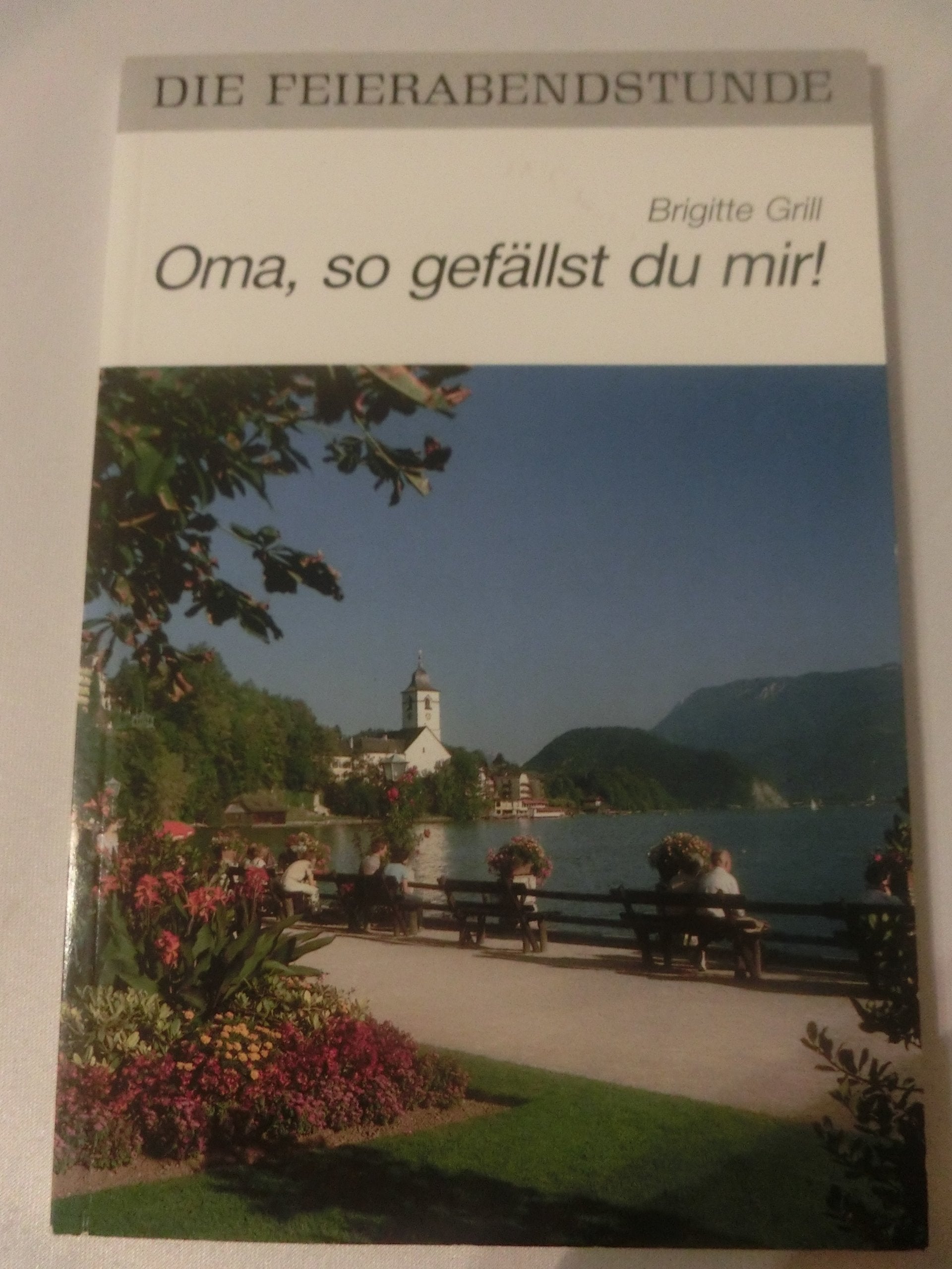 Oma, so gefällst du mir! Books