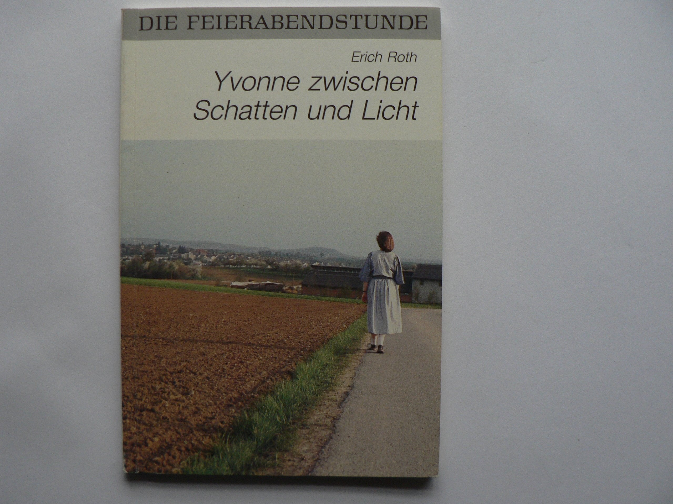 Yvonne zwischen Schatten und Licht Books