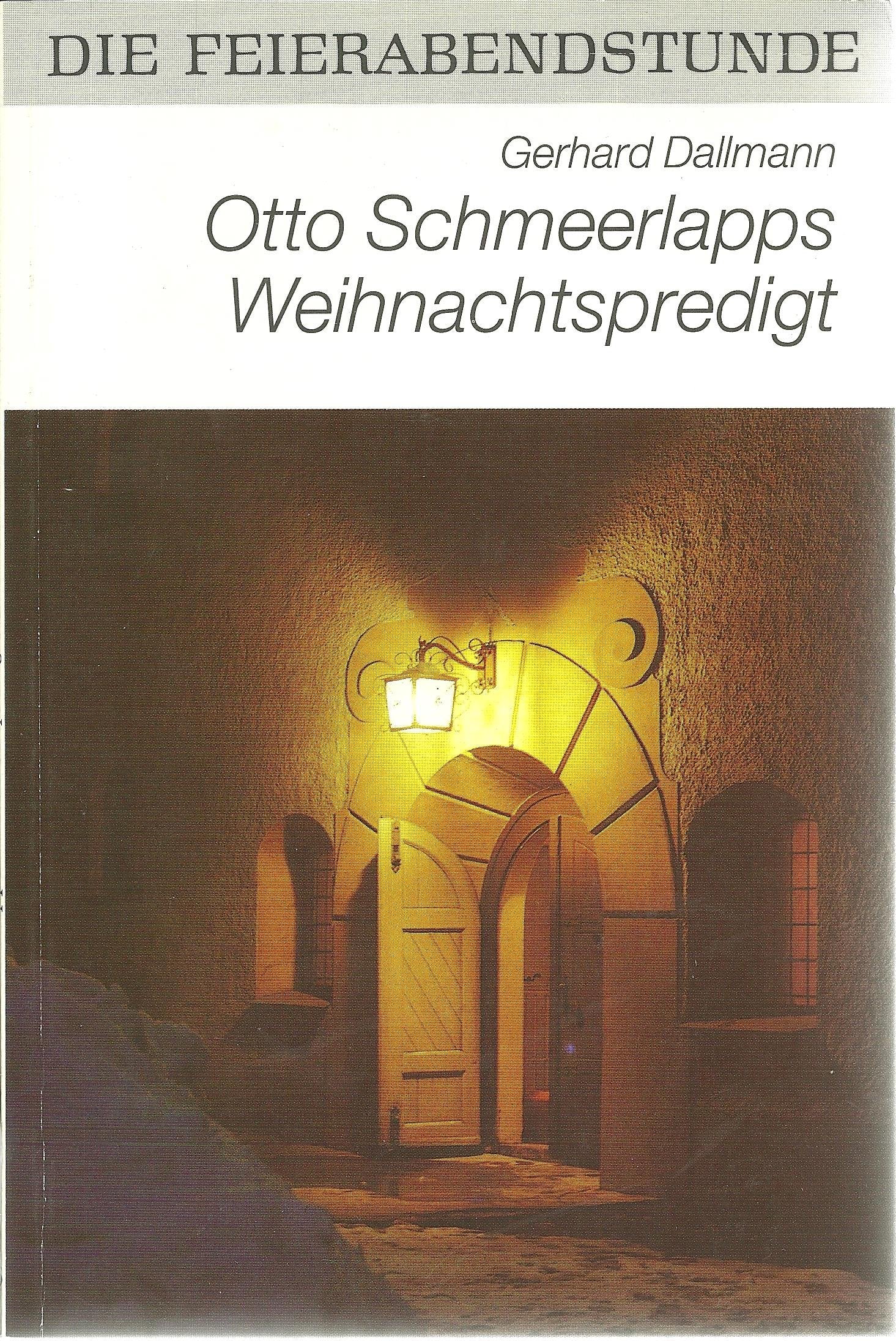 Otto Schmeerlapps Weihnachtspredigt Books