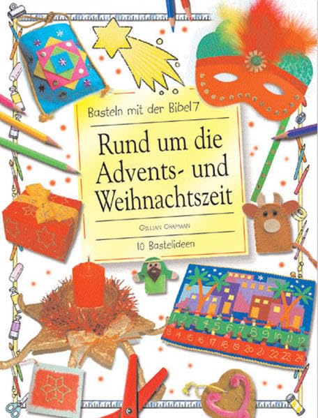 Basteln mit der Bibel / Rund um die Advents- und Weihnachtszeit: 10 Bastelideen Books