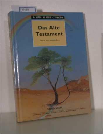 Das Alte Testament - heute neu entdecken Religion & Esotericism