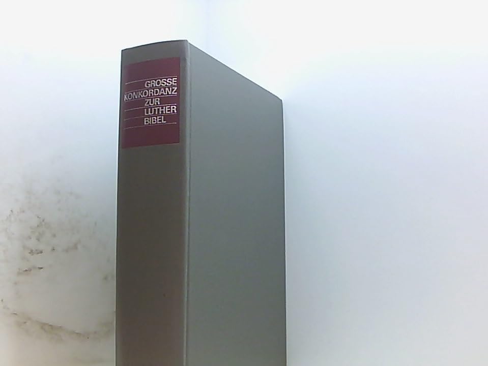 Grosse Konkordanz zur Lutherbibel Reference Books