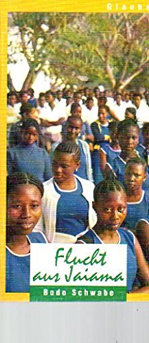 Flucht aus Jaiama. (Ed. Evangelischer Missionsverlag) Books