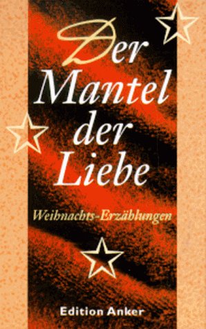 Der Mantel der Liebe. Cassette. Weihnachts- Erzählungen Books