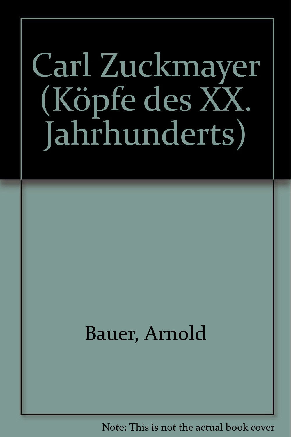 Carl Zuckmayer. Art & Literature Books