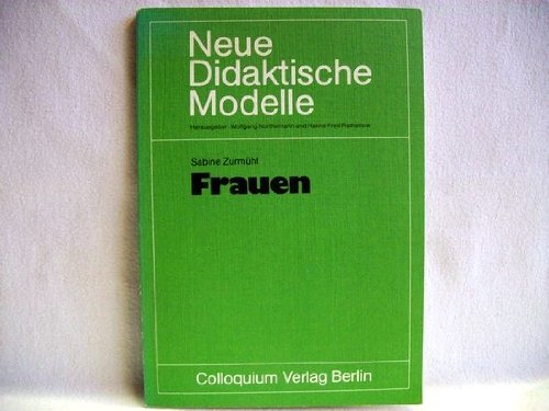 Frauen. Familie, Beruf, Geschichte Education & Training