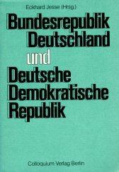 Bundesrepublik Deutschland und Deutsche Demokratische Republik: Die beiden deutschen Staaten im Vergleich book