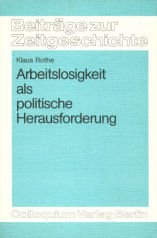 Arbeitslosigkeit als politische Herausforderung Books