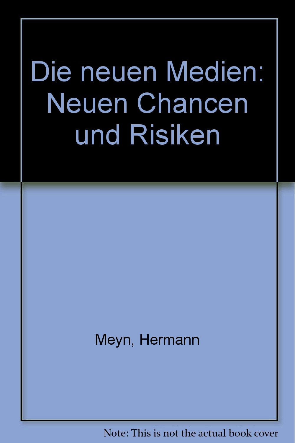 Die neuen Medien. Neue Chancen und Risiken Film, Art & Culture