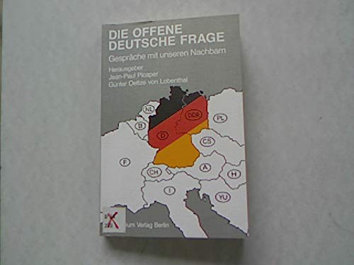 Die offene deutsche Frage. Gespräche mit unseren Nachbarn Books