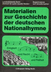 Materialien zur Geschichte der deutschen Nationalhymne: Arbeitsheft zum Schulfernsehen Study Guides