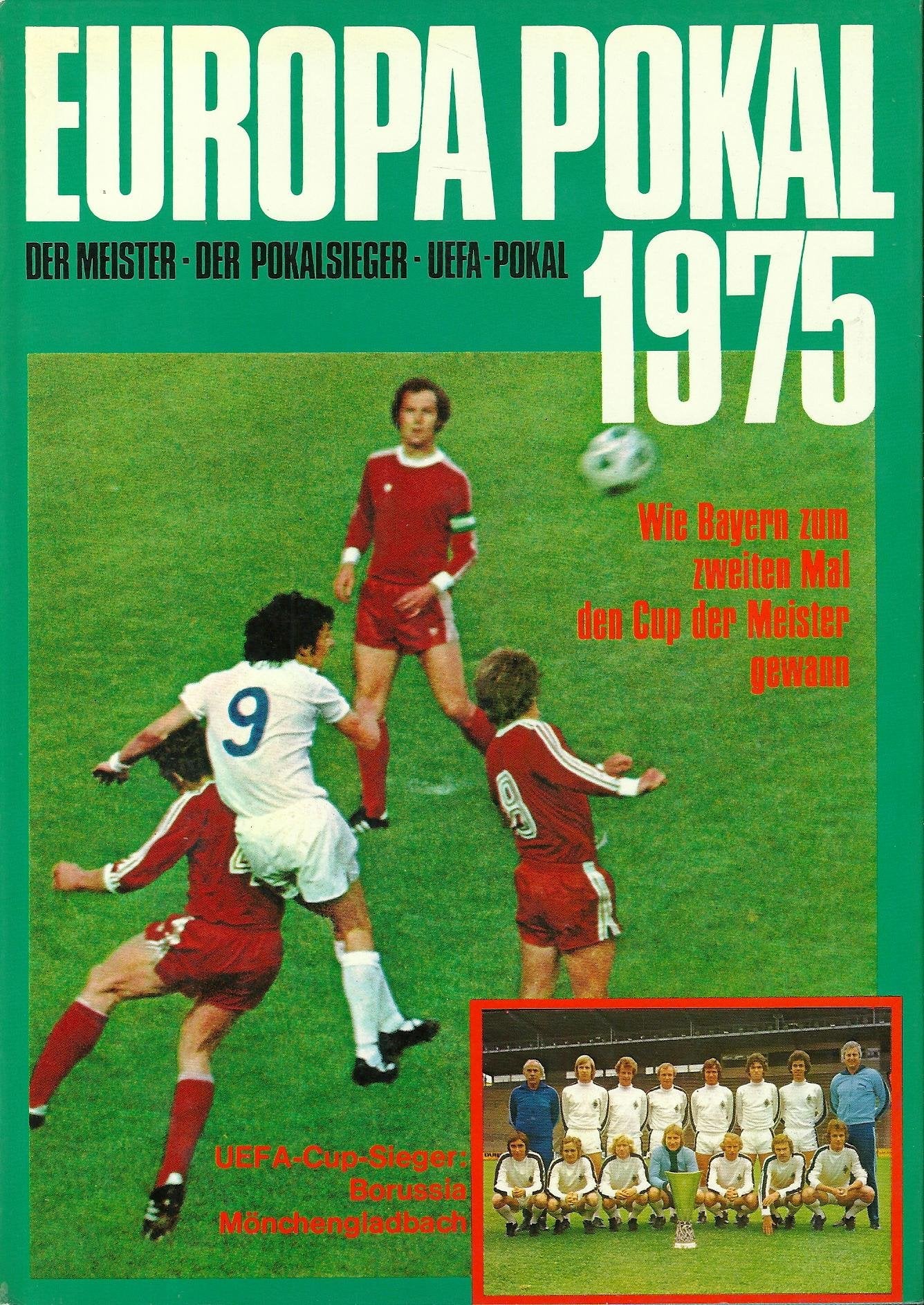 Europapokal 1975. Der Meister, der Pokalsieger, UEFA-Pokal Books