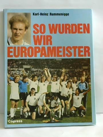 So wurden wir Europameister: Fussball-Europameisterschaft 1980 Books