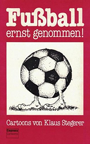 Fussball - ernst genommen: Cartoons Leisure & Fun