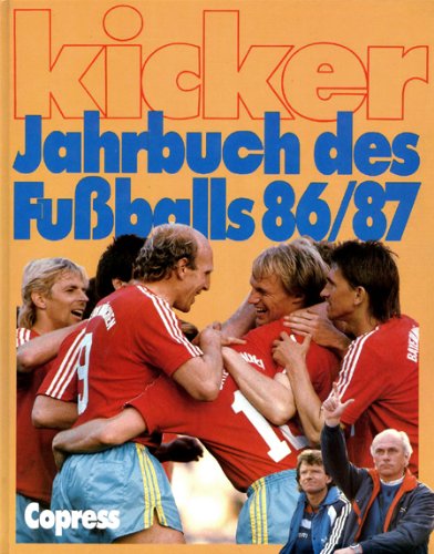 Kicker-Jahrbuch des Fussballs 1986/87 Leisure & Fun
