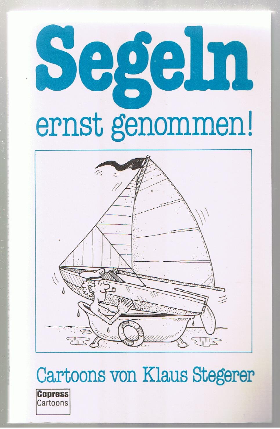Segeln ernst genommen: Cartoons Cartoons