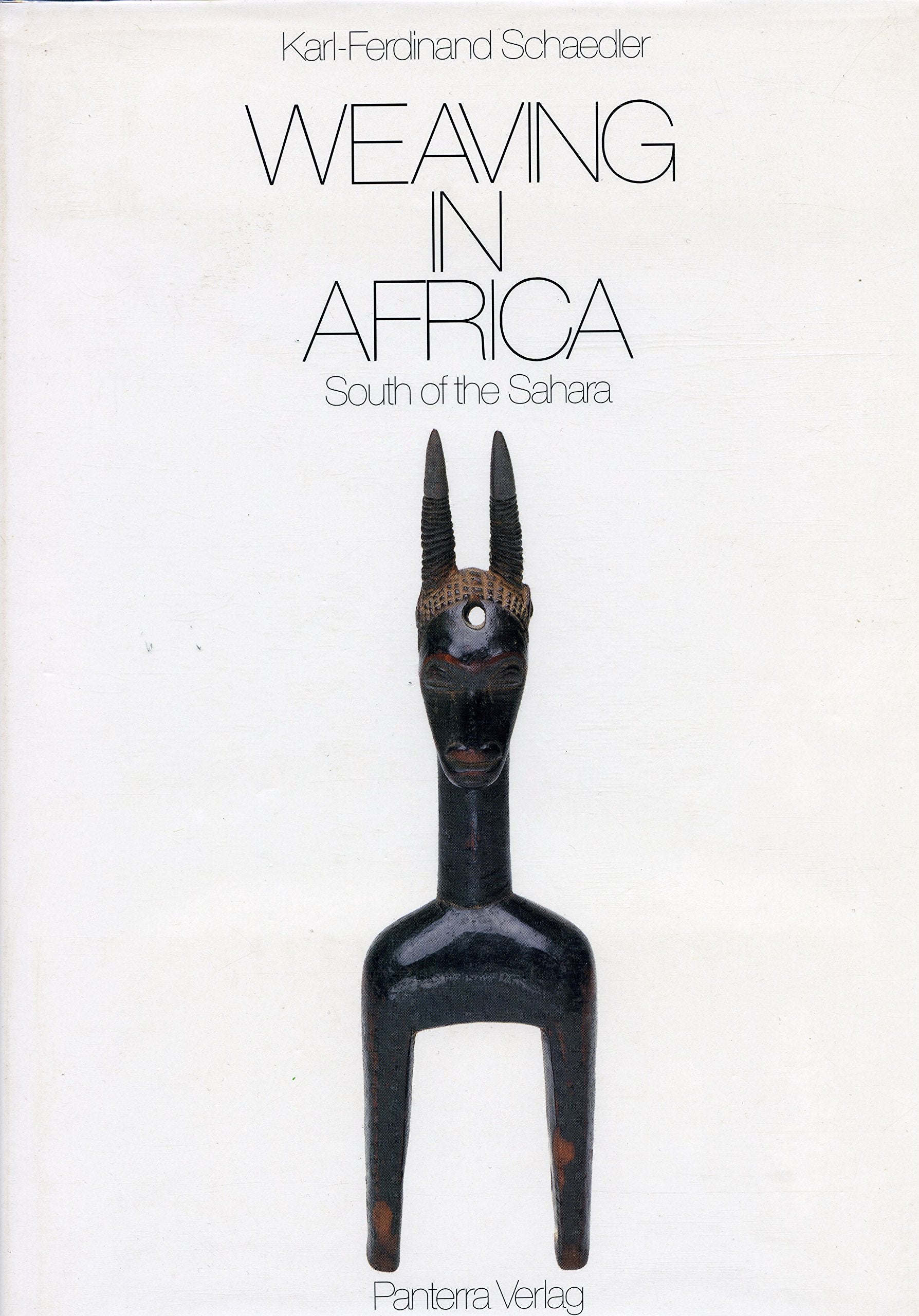 Weaving in Africa south of the Sahara Books