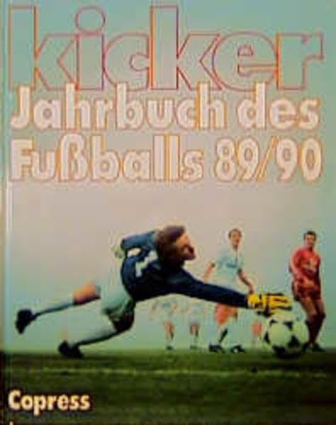 Kicker-Jahrbuch des Fussballs 1989/90 Leisure & Fun