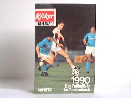 Kicker-Almanach 1990: Das Fussballjahr im Taschenbuch Leisure & Fun
