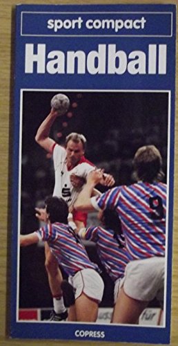 Handball: Fundierte Information für Einsteiger und Aktive (Sport Compact) Leisure & Fun