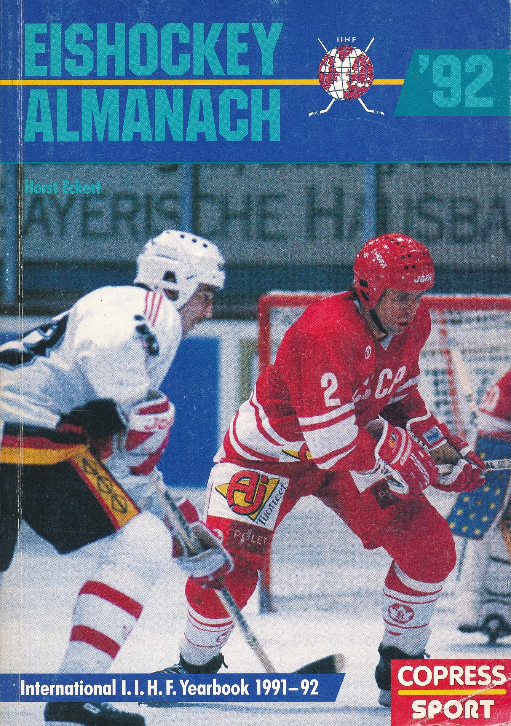 Eishockey-Almanach '92: International Ice Hockey Annual '92 Leisure & Fun