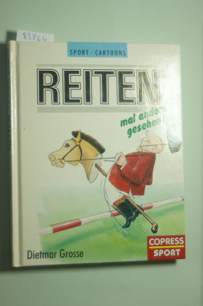 Reiten... mal anders gesehen!: Sport Cartoons Cartoons