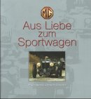 MG, Aus Liebe zum Sportwagen Business & Technology