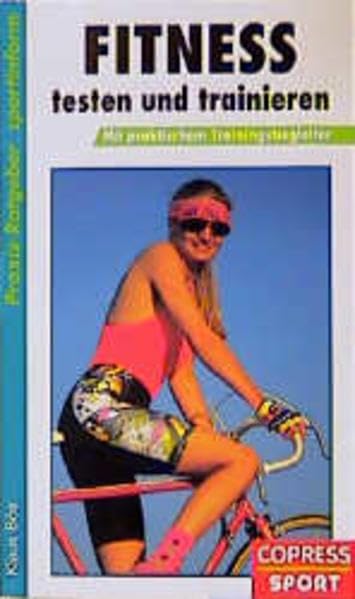 Fitness testen und trainieren: Mit Trainingsbegleiter (Praxis-Ratgeber-Sportinform) Health, Nutrition & Fitness