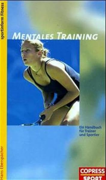 Mentales Training: Ein Handbuch für Trainer und Sportler Books