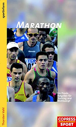 Marathon: Ein Praxisratgeber für Training und Wettkampf Leisure & Fun