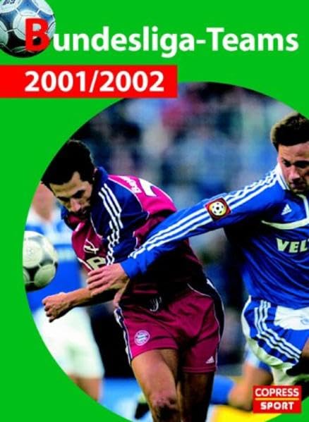 Bundesliga-Teams 2001/2002: Grafiken und Tabellen Learning & Reference