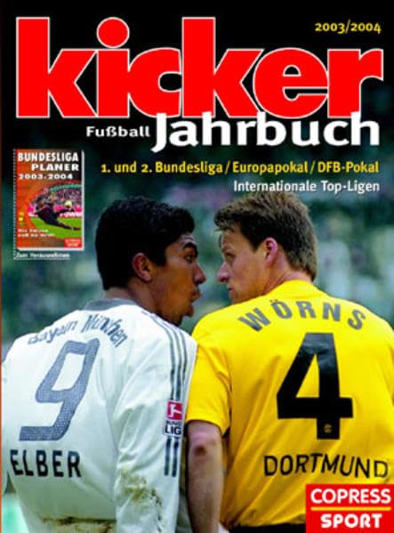 Kicker Fussball-Jahrbuch 2003/2004: 1. und 2. Bundesliga, Europapokal, DFB-Pokal, Internationale Top-Ligen Leisure & Fun