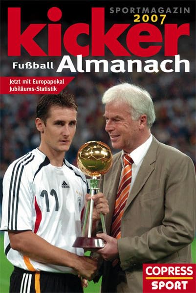 Kicker Fussball Almanach 2007: Jetzt mit Europapokal Jubiläums-Statistik Leisure & Fun