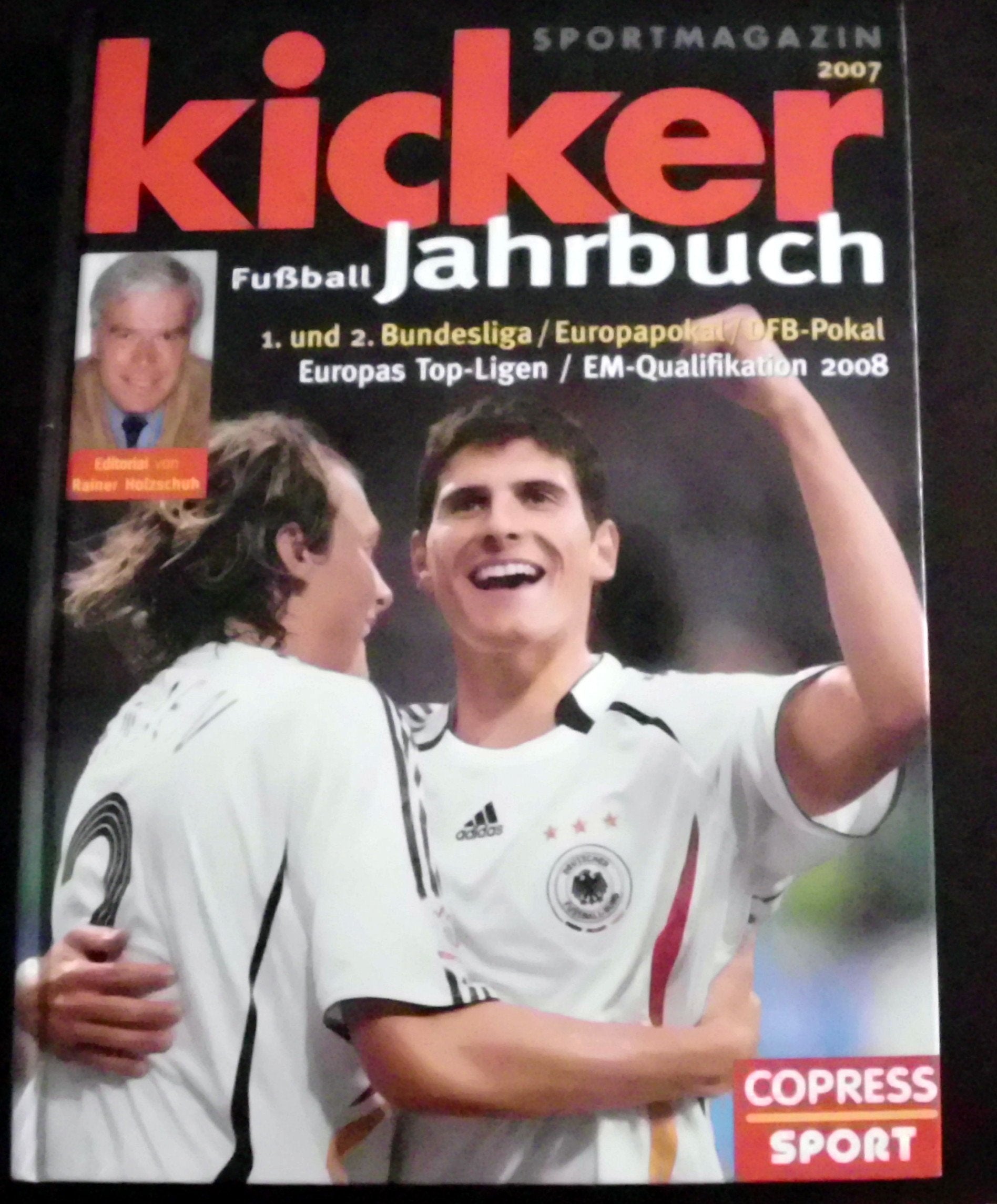 Kicker Fußball-Jahrbuch 2007 1. und 2. Bundesliga / Europapokal / DFB-Pokal. Europas Top-Ligen / WM 2006 / Frauen Leisure & Fun