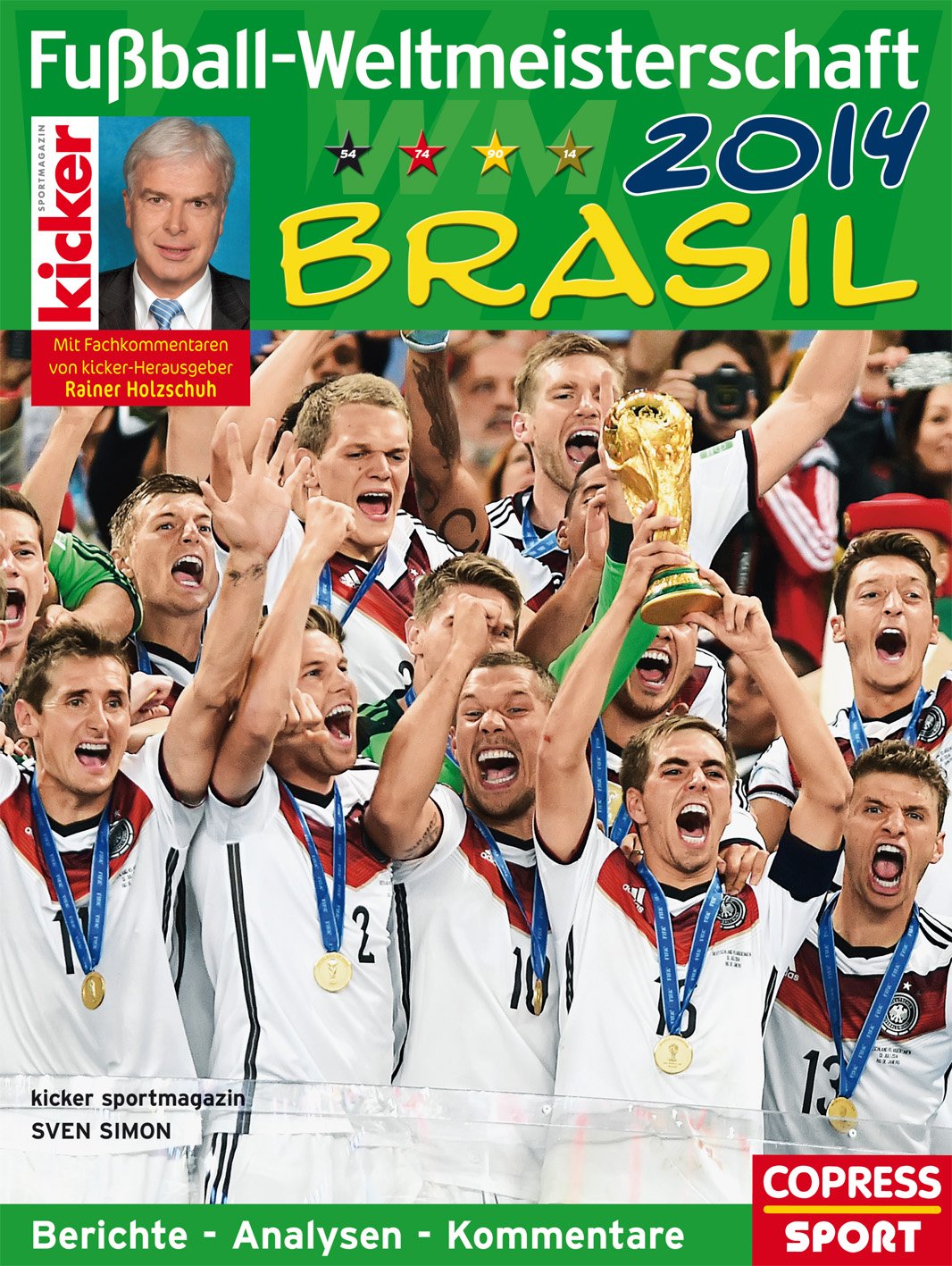 Fussball-Weltmeisterschaft Brasil 2014: Berichte - Analyse - Kommentare Leisure & Fun