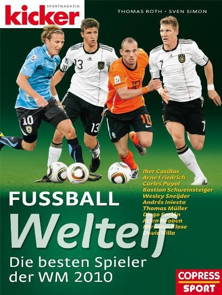 Fußball-Weltelf: Die besten Spieler der WM 2010 Leisure & Fun