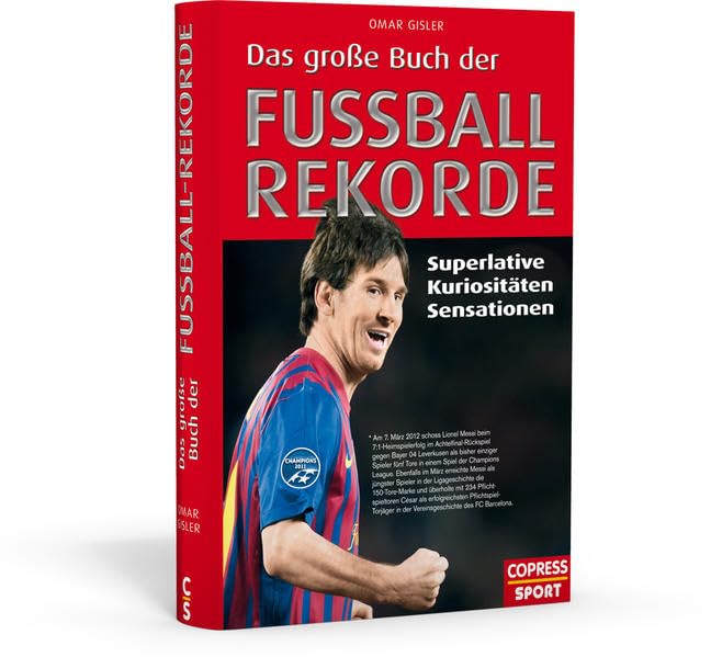 Das große Buch der Fußball-Rekorde: Superlative, Kuriositäten, Sensationen Leisure & Fun
