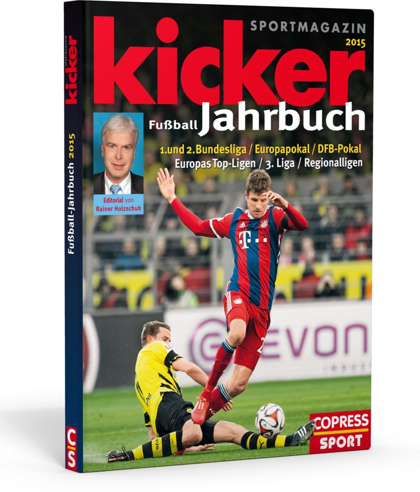 Kicker Fußball-Jahrbuch 2015: 1. und 2. Bundesliga, Europapokal, DFB-Pokal, Europas Top-Ligen, 3.Liga, Regionalligen. Von Kicker Sportmagazin Reference Books