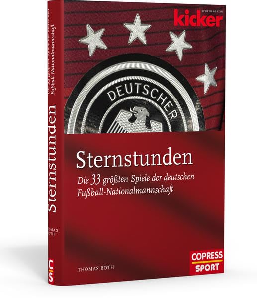 Sternstunden Die 33 größten Spiele der deutschen Fußball-Nationalmannschaft Leisure & Fun