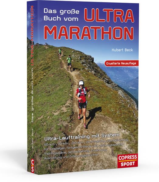 Das große Buch vom Ultra-Marathon -  Ultra-Lauftraining mit System Leisure & Fun Books