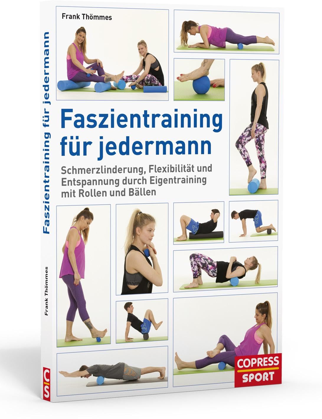 Faszientraining für jedermann Health, Nutrition & Fitness