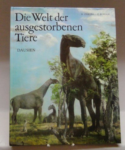 Die Welt der ausgestorbenen Tiere Books