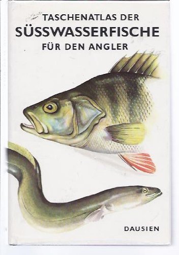 Taschenatlas der Süsswasserfische für den Angler Books