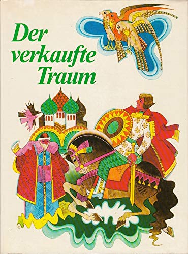 Der verkaufte Traum. Märchen der Völker der Sowjetunion Books