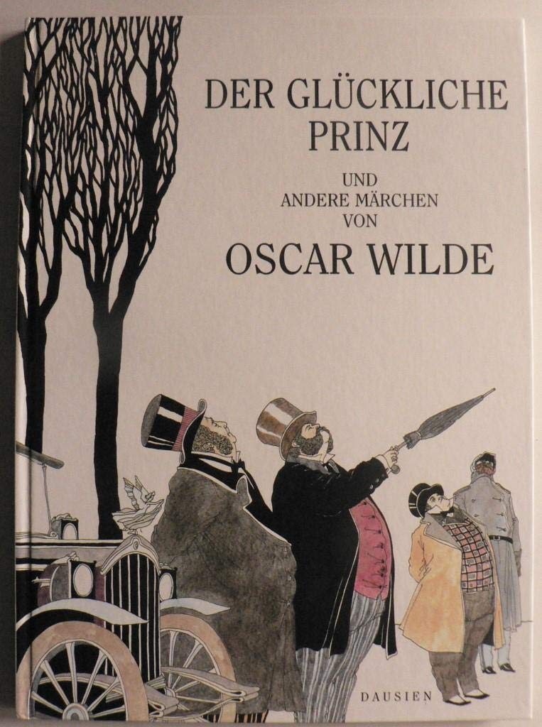 Der glückliche Prinz und andere Märchen Fairy Tales & Legends