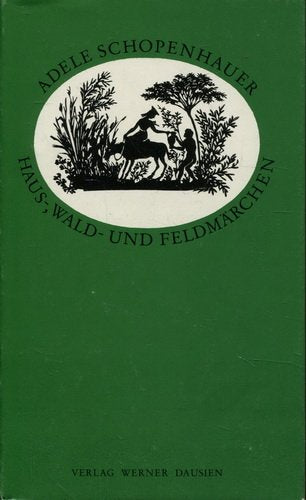 Haus-, Wald- und Feldmärchen Fairy Tales & Legends