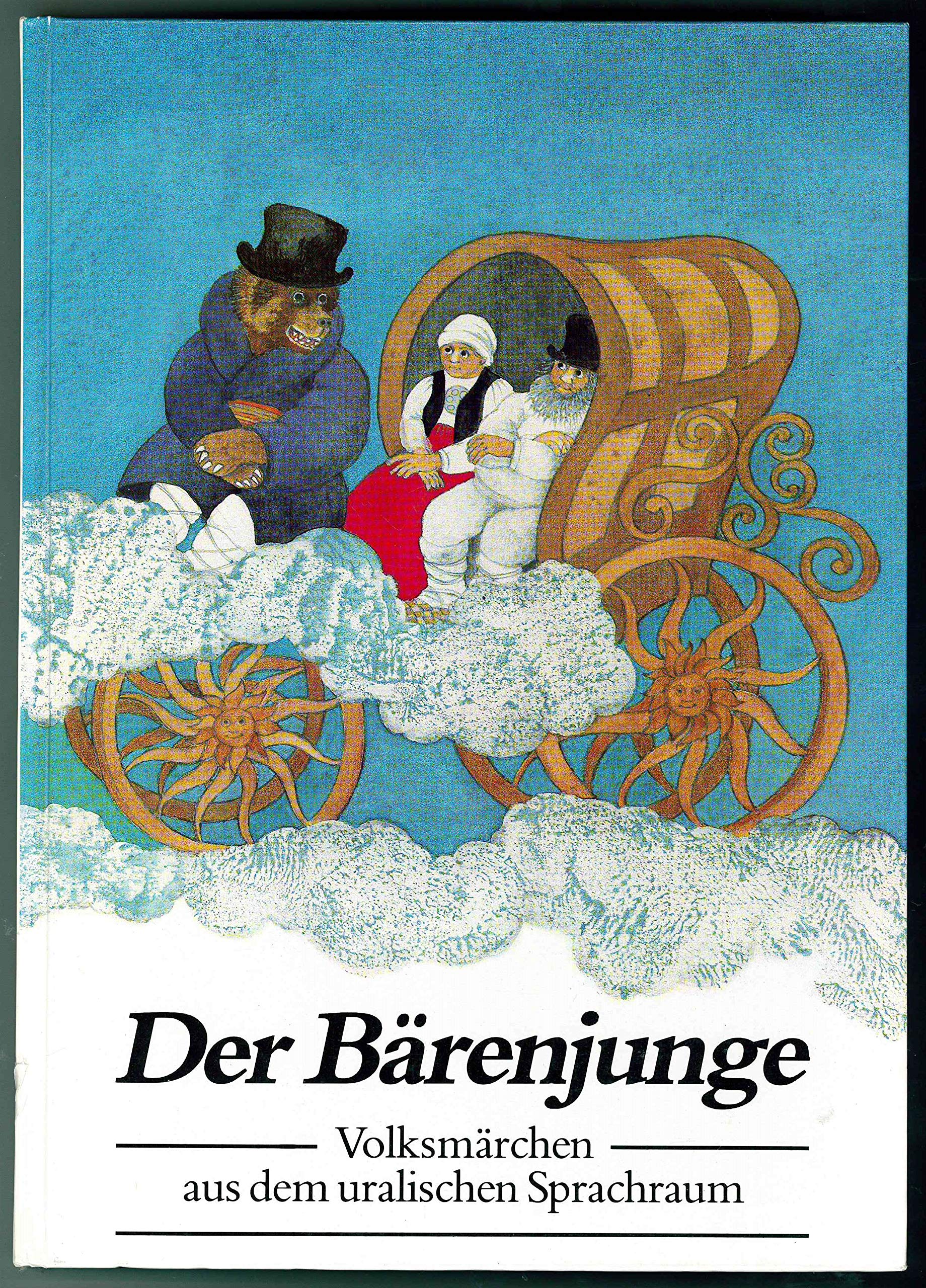 Der Bärenjunge und andere Volksmärchen. Volksmärchen aus dem uralischen Sprachraum Books