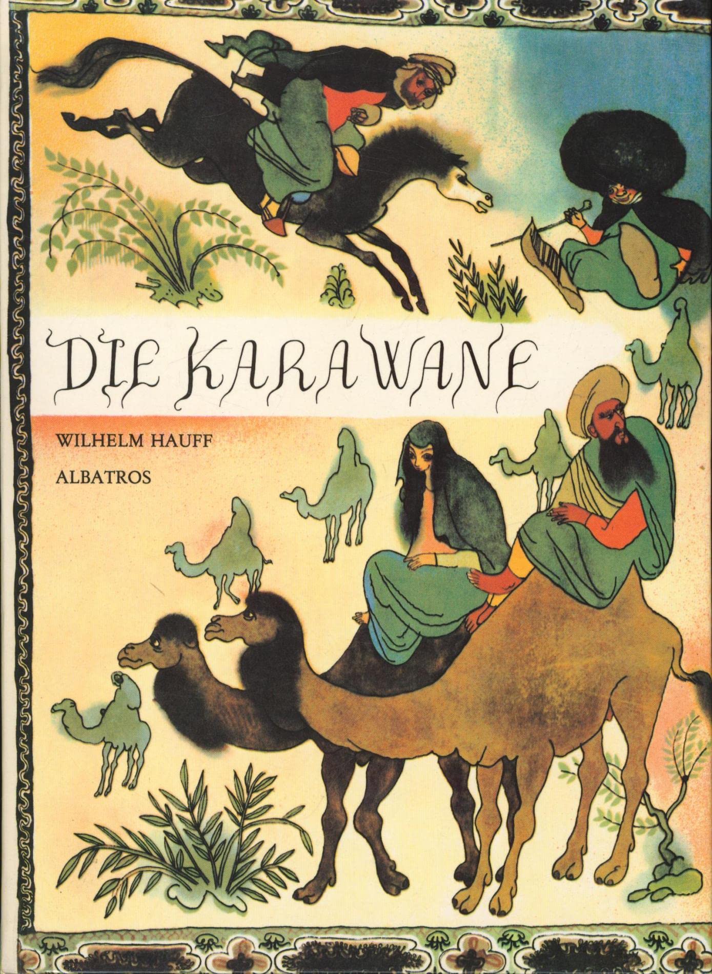 Die Karawane Fairy Tales & Legends