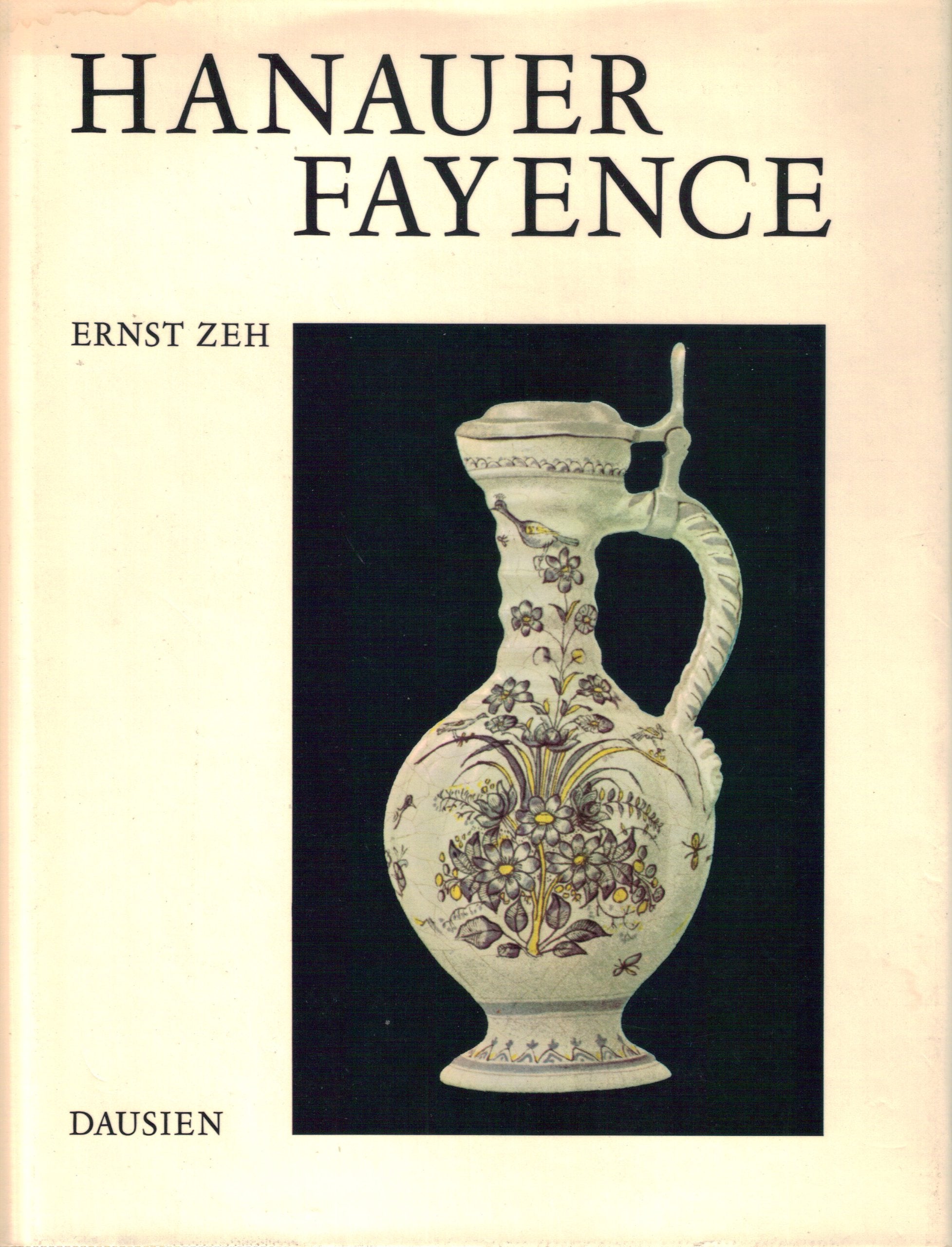 Hanauer Fayencen. Ein Beitrag zur Geschichte der deutschen Keramik Film, Art & Culture